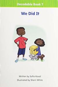 Myview Literacy 2020 Decodable Book 7 Grade K: We Did It