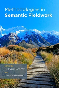 Methodologies in Semantic Fieldwork