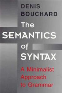 The Semantics of Syntax