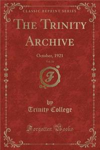 The Trinity Archive, Vol. 34