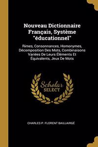 Nouveau Dictionnaire Français, Système éducationnel