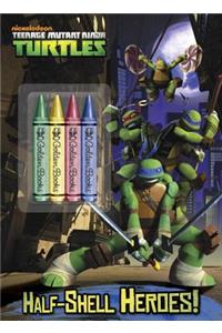 Half-Shell Heroes! (Teenage Mutant Ninja Turtles)