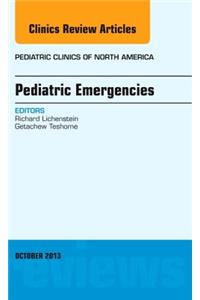 Pediatric Emergencies, an Issue of Pediatric Clinics