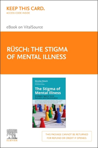 Stigma of Mental Illness - Elsevier E-Book on Vitalsource (Retail Access Card)