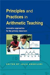 Principles and Practices in Arithmetic Teaching