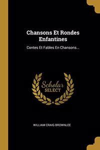 Chansons Et Rondes Enfantines
