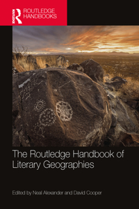 Routledge Handbook of Literary Geographies