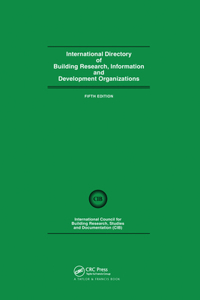 International Directory of Building Research Information and Development Organizations