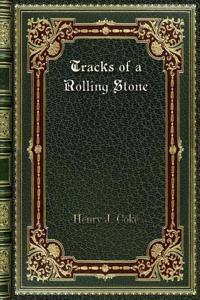Tracks of a Rolling Stone