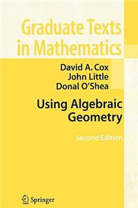 Using Algebraic Geometry