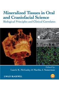 Mineralized Tissues in Oral and Craniofacial Science