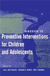 Handbook of Preventive Interventions for Children and Adolescents