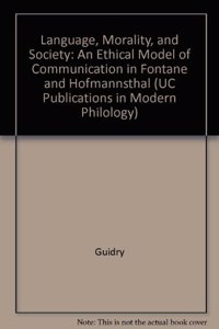 Language, Morality, and Society