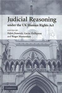 Judicial Reasoning Under the UK Human Rights Act