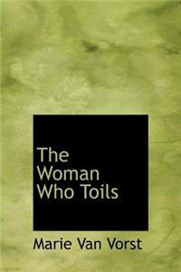 Woman Who Toils