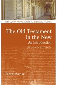 The Old Testament in the New: An Introduction