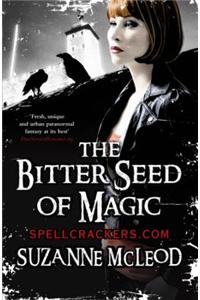 The Bitter Seed of Magic