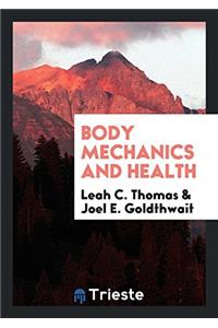 Body Mechanics and Health