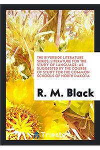 The Riverside Literature Series; Literature for the Study of Language