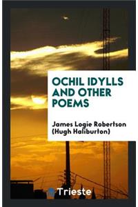 Ochil Idylls and Other Poems
