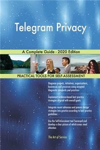 Telegram Privacy A Complete Guide - 2020 Edition