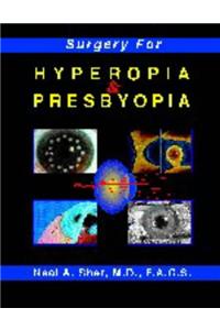 Surgery for Hyperopia and Presbyopia