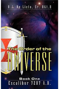 The Order of the Universe: Book One: Excalibar 7287 A.D.