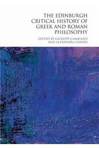 The Edinburgh Critical History of Greek and Roman Philosophy