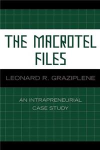 The Macrotel Files