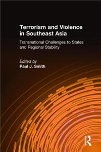 Terrorism and Violence in Southeast Asia