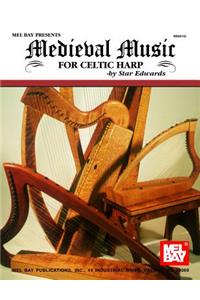 Medieval Music for Celtic Harp