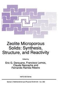 Zeolite Microporous Solids: Synthesis, Structure, and Reactivity
