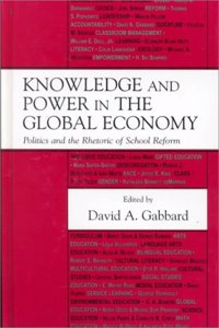 Knowledge and Power in the Global Economy