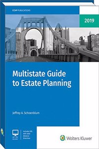 Multistate Guide to Estate Planning (2019)