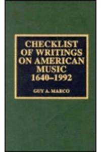 Checklist of Writings on American Music, 1640-1992
