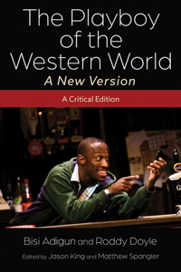 Playboy of the Western World--A New Version