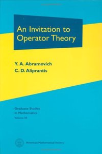 Invitation to Operator Theory, Volume 50;v. 51; AND Problems in Operator Theory