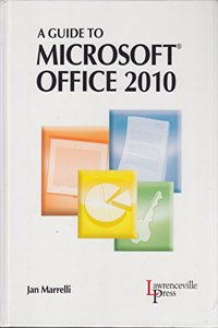 A Guide to Microsoft Office 2010