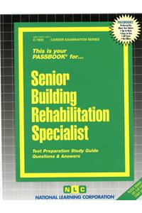 Senior Building Rehabilitation Specialist