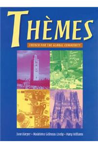 Thèmes : French for the Global Community