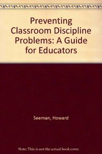 Preventing Classroom Discipline Problems