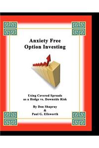 Anxiety Free Option Investing
