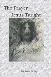 Prayer Jesus Taught