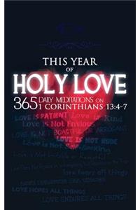 This Year of Holy Love