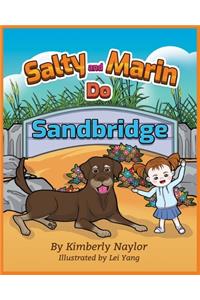 Salty and Marin Do Sandbridge