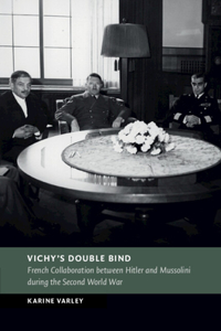 Vichy's Double Bind
