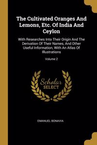 Cultivated Oranges And Lemons, Etc. Of India And Ceylon