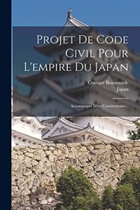 Projet De Code Civil Pour L'empire Du Japan