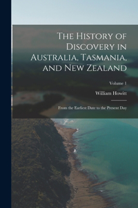 History of Discovery in Australia, Tasmania, and New Zealand