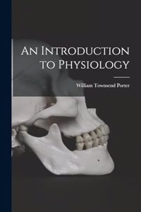 Introduction to Physiology
